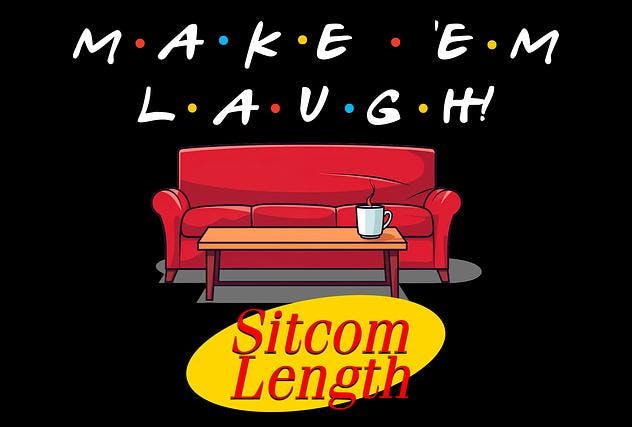 Make 'Em Laugh (Sitcom Length) card