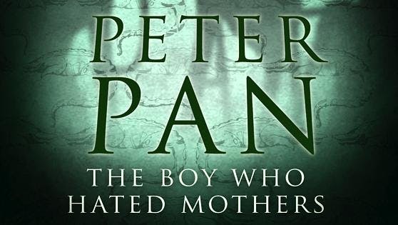 Peter Pan: The Boy Who Hated Mothers card